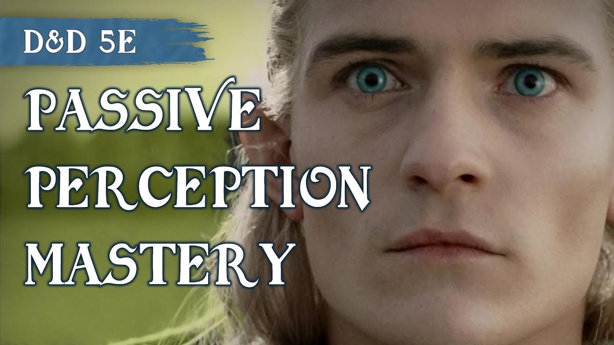 What Veteran Players Know About Passive Perception In D D 5e 